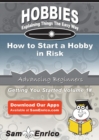 Image for How to Start a Hobby in Risk