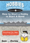 Image for How to Start a Hobby in Start A Band