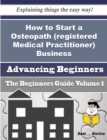 Image for How to Start a Osteopath (registered Medical Practitioner) Business (Beginners Guide)