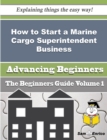 Image for How to Start a Marine Cargo Superintendent Business (Beginners Guide)