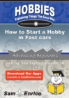 Image for How to Start a Hobby in Fast cars