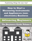 Image for How to Start a Measuring Instruments and Appliances (non-electronic) Business (Beginners Guide)