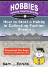 Image for How to Start a Hobby in Collecting Fashion Design