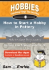 Image for How to Start a Hobby in Pottery