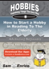 Image for How to Start a Hobby in Reading To The Elderly