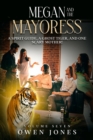 Image for Megan and the Mayoress : A Spirit Guide, a Ghost Tiger, and One Scary Mother!