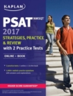 Image for PSAT/Nmsqt 2017 Strategies, Practice &amp; Review with 2 Practice Tests