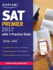 Image for SAT Premier 2017 with 5 Practice Tests : Online + Book