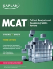Image for MCAT Critical Analysis and Reasoning Skills Review : Online + Book