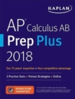 Image for AP Calculus AB Prep Plus 2018-2019 : 3 Practice Tests + Study Plans + Targeted Review &amp; Practice + Online