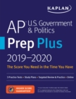 Image for AP U.S. Government &amp; Politics Prep Plus 2019-2020 : 3 Practice Tests + Study Plans + Targeted Review &amp; Practice + Online