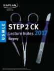 Image for USMLE Step 2 Ck Lecture Notes 2017: Surgery
