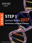 Image for USMLE Step 1 Lecture Notes 2017: Biochemistry and Medical Genetics