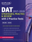 Image for DAT 2017-2018 Strategies, Practice &amp; Review with 2 Practice Tests