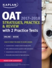 Image for OAT 2017-2018 Strategies, Practice &amp; Review with 2 Practice Tests
