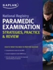 Image for National Registry Paramedic Examination Strategies, Practice &amp; Review