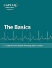 Image for Basics : A Comprehensive Outline of Nursing School Content