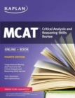 Image for MCAT Critical Analysis and Reasoning Skills Review 2018-2019 : Online + Book