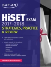 Image for HiSet Exam 2017-2018 : Strategies, Practice &amp; Review