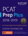 Image for PCAT Prep Plus 2018-2019 : 2 Practice Tests + Proven Strategies + Online