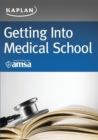 Image for Getting Into Medical School