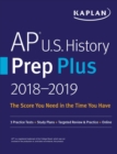 Image for AP U.S. History Prep Plus 2018-2019: 3 Practice Tests + Study Plans + Targeted Review &amp; Practice + Online.
