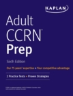 Image for Adult Ccrn Prep : 2 Practice Tests + Proven Strategies