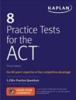 Image for 8 practice tests for the ACT  : 1,700+ practice questions