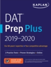 Image for DAT Prep Plus 2019-2020 : 2 Practice Tests + Proven Strategies + Online