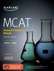 Image for MCAT General Chemistry Review 2019-2020 : Online + Book