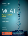 Image for MCAT Physics and Math Review 2019-2020 : Online + Book
