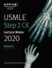 Image for USMLE Step 2 CK Lecture Notes 2019: Pediatrics