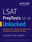 Image for LSAT PrepTests 52-61 Unlocked: Exclusive Data + Analysis + Explanations