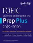 Image for TOEIC Listening and Reading Test Prep Plus 2019-2020 : 4 Practice Tests + Proven Strategies + Online + Audio