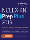 Image for NCLEX-RN Prep Plus 2019 : 2 Practice Tests + Proven Strategies + Online + Video