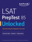 Image for LSAT PrepTest 85 Unlocked : Exclusive Data + Analysis + Explanations