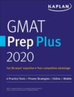 Image for Gmat Prep Plus 2020: 6 Practice Tests + Proven Strategies + Online + Mobile