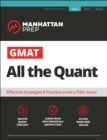 Image for GMAT all the quant: the definitive guide to the quant section of the GMAT.