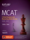 Image for MCAT Critical Analysis and Reasoning Skills Review 2020-2021