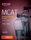 Image for MCAT General Chemistry Review 2020-2021 : Online + Book