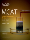Image for MCAT Organic Chemistry Review 2020-2021: Online + Book