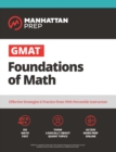 Image for Gmat Foundations of Math: 900+ Practice Problems in Book and Online