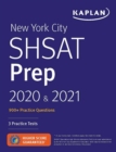Image for New York City SHSAT Prep 2020 &amp; 2021 : 3 Practice Tests + Proven Strategies + Review