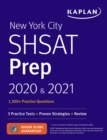 Image for New York City SHSAT Prep 2020 &amp; 2021: 3 Practice Tests + Proven Strategies + Review