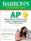 Image for AP English Language and Composition : With 6 Practice Tests