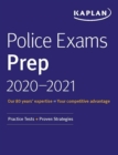 Image for Police Exams Prep 2020-2021 : 4 Practice Tests + Proven Strategies
