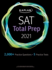 Image for SAT Total Prep 2021: 5 Practice Tests + Proven Strategies + Online + Video