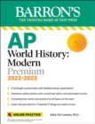 Image for AP World History: Modern Premium, 2022-2023: Comprehensive Review with 5 Practice Tests + an Online Timed Test Option