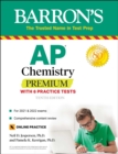 Image for AP Chemistry Premium, 2022-2023: Comprehensive Review with 6 Practice Tests + an Online Timed Test Option