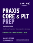 Image for Praxis core and PLT prep  : 9 practice tests + proven strategies + online